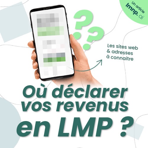 Où déclarer les revenus LMP